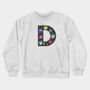 D letter  with colorful paw print Crewneck Sweatshirt